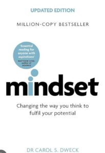 Carol's Dwek best selling book Mindset