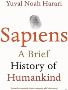 A cover picture of the world's best selling books, Spiens: A Brief History of Mankind, written by Yuval Noah Harari.